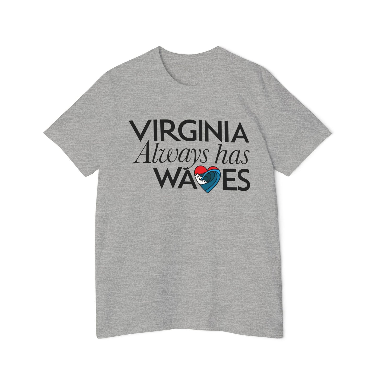 Virginia Always Has Waves T-Shirt — Coastal State Pride Tee