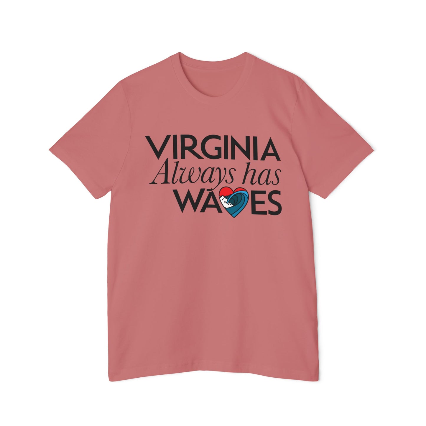 Virginia Always Has Waves T-Shirt — Coastal State Pride Tee